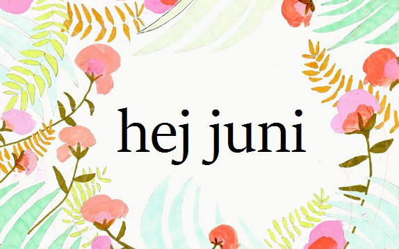 It is June&nbsp;🌷